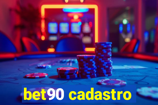 bet90 cadastro